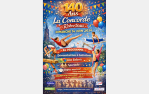 ANNIVERSAIRE - LA CONCORDE ROBERTSAU - 140 ANS